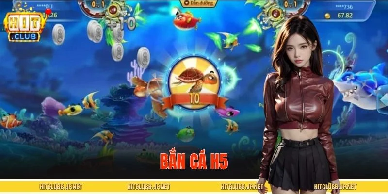 Bắn Cá H5 – Tựa Game Săn Thưởng Giải Trí Đỉnh Cao Năm 2026