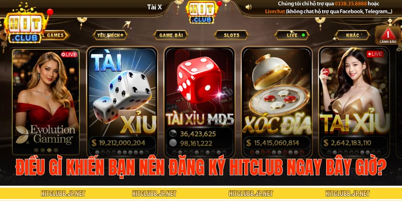 Điều gì khiến bạn nên đăng ký HITCLUB ngay bây giờ?