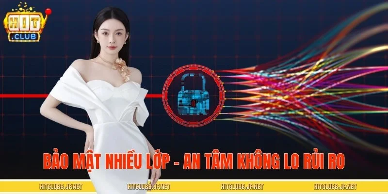 Hệ thống bảo mật thông tin bet thủ được thiết lập tuyệt đối